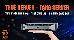 THUÊ SERVER – TẶNG SERVER giá rẻ bất ngờ tại THẾ GIỚI SỐ